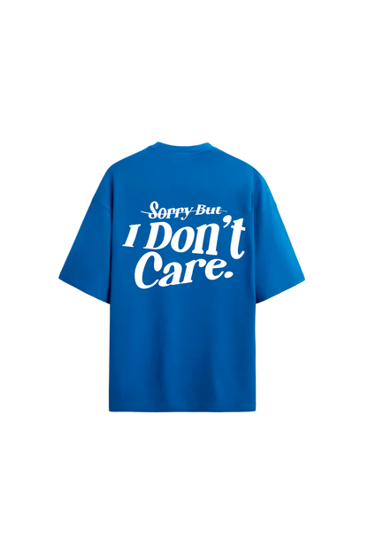 "I DONT CARE" OVERSIZED TEE